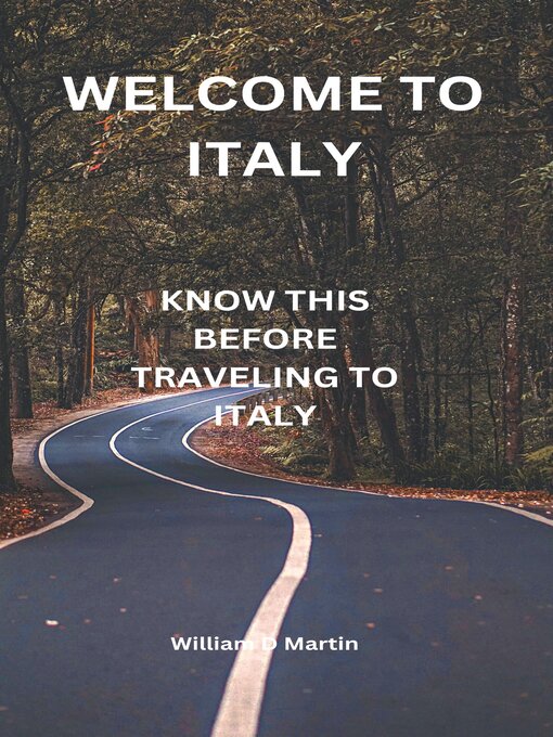 Title details for WELCOME TO ITALY by William D Martin - Available